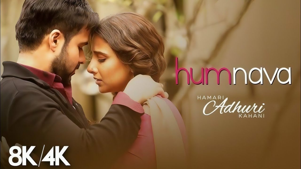 Humnava  - Romantic Hindi Song | Bollywood Hindi Song | New Hindi Song | Latest Bollywood Songs 