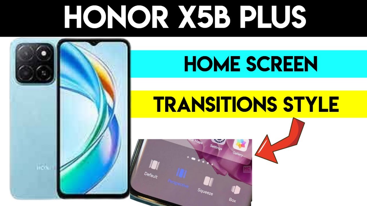 Honor X5B Plus: Customize Home Screen Transitions in Seconds #HonorX5B