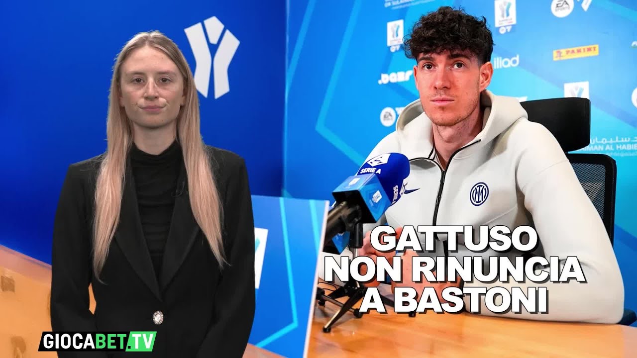Serie A Now - Bastoni pilastro dell'Italia, Gattuso lo conferma