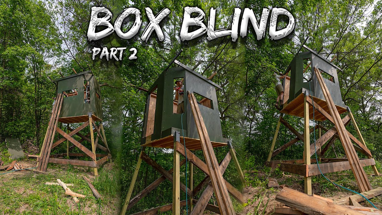 DIY Deer Hunting BOX BLIND | Part 2