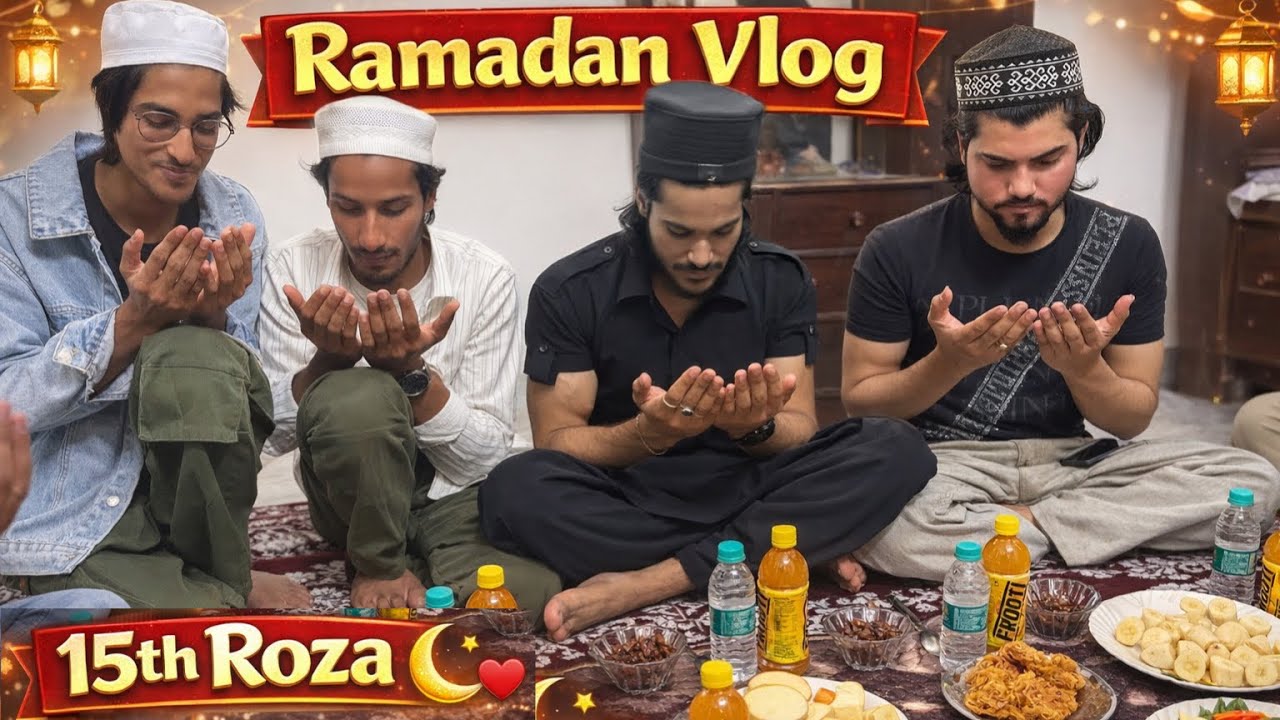 Ramadan 15th Roza 🌙❤️ After Long Time With Friends Iftaar Party 😍 Sameer Khan 