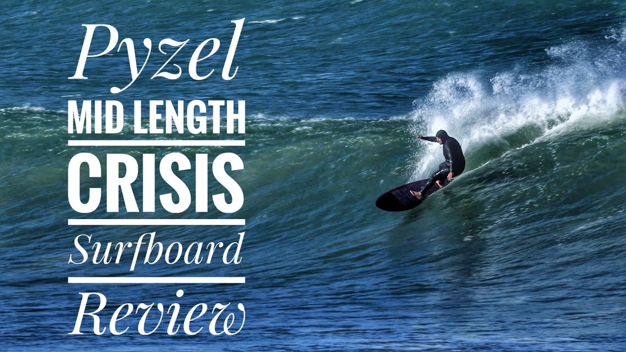 Обзор серфборда Pyzel Mid Length Crisis от The Regular Guy