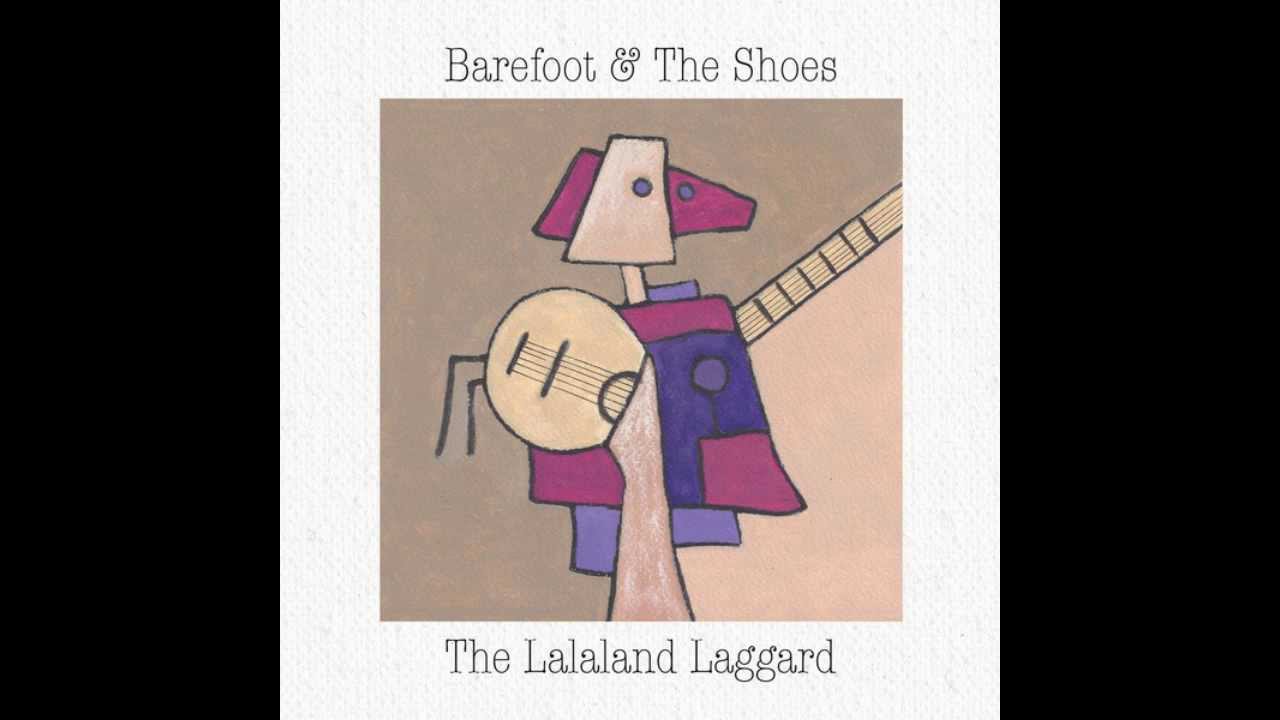 Barefoot & The Shoes - Captain Of The Playground