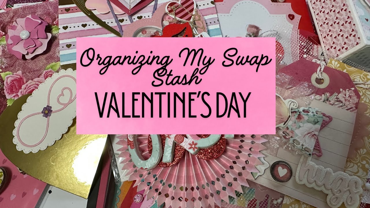Organizing all the Valentine's Day Hostess Gifts and Swaps I Received From the Past Few Years