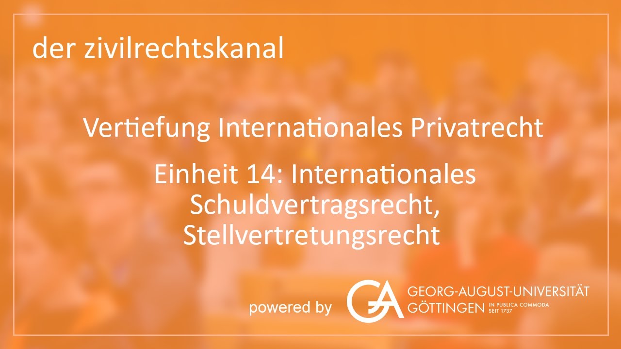Folge 11: Internationales Schuldvertragsrecht