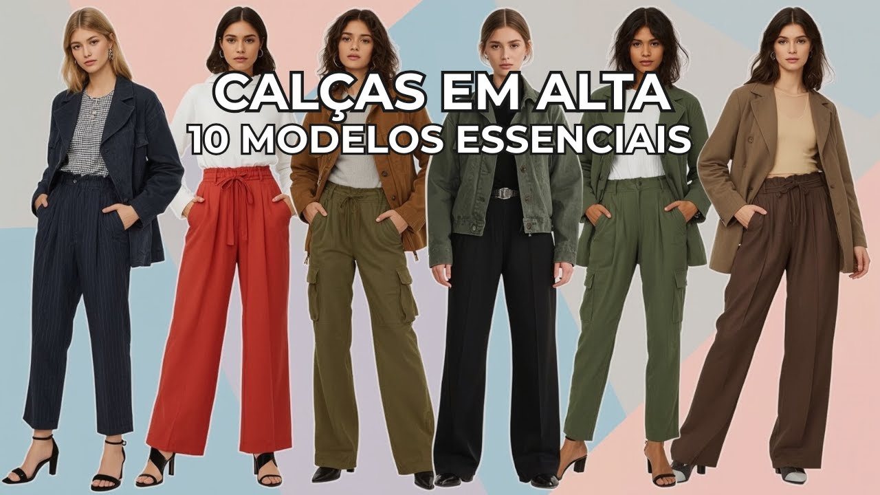 Modelos de Cal&ccedil;as Femininas Que Estao na Moda