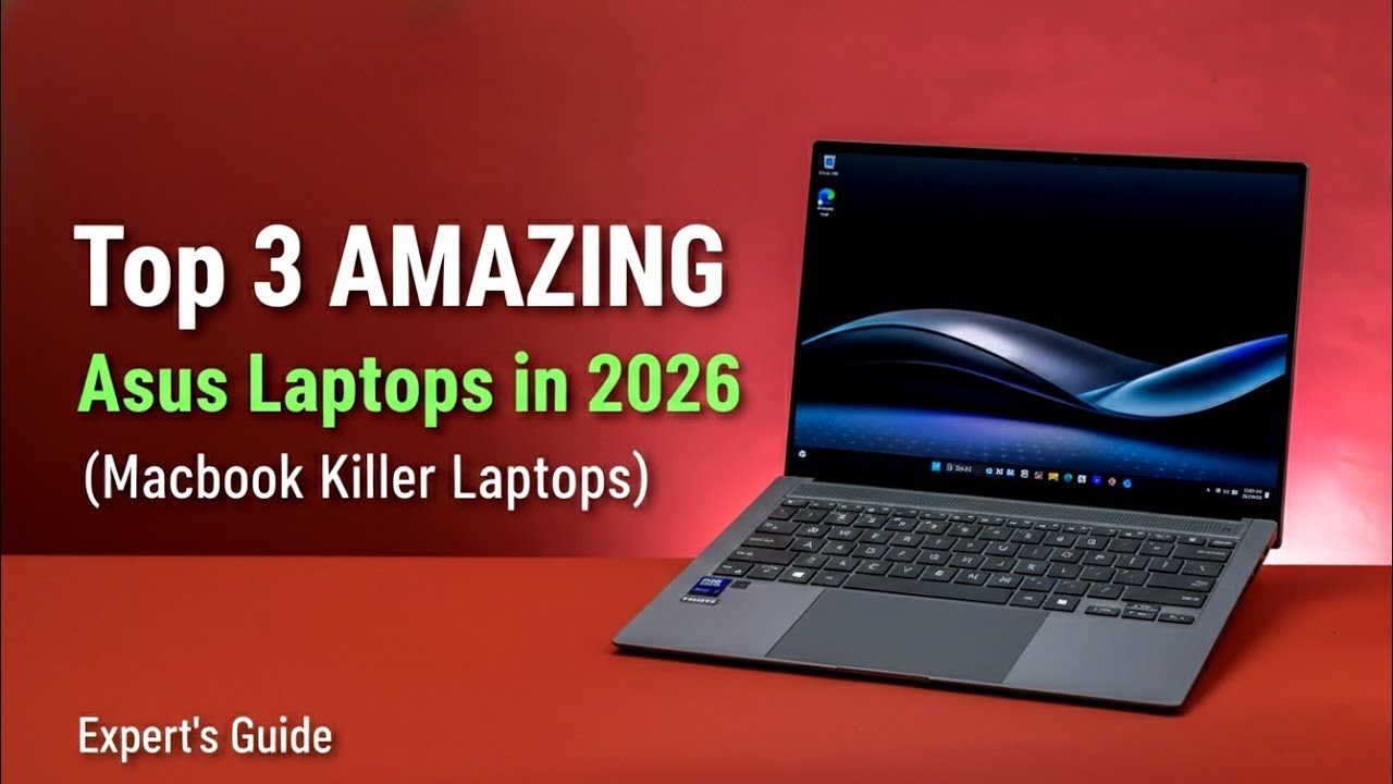 Топ-3 потрясающих ноутбуков ASUS в 2026 году | Ноутбуки, способные конкурировать с MacBook