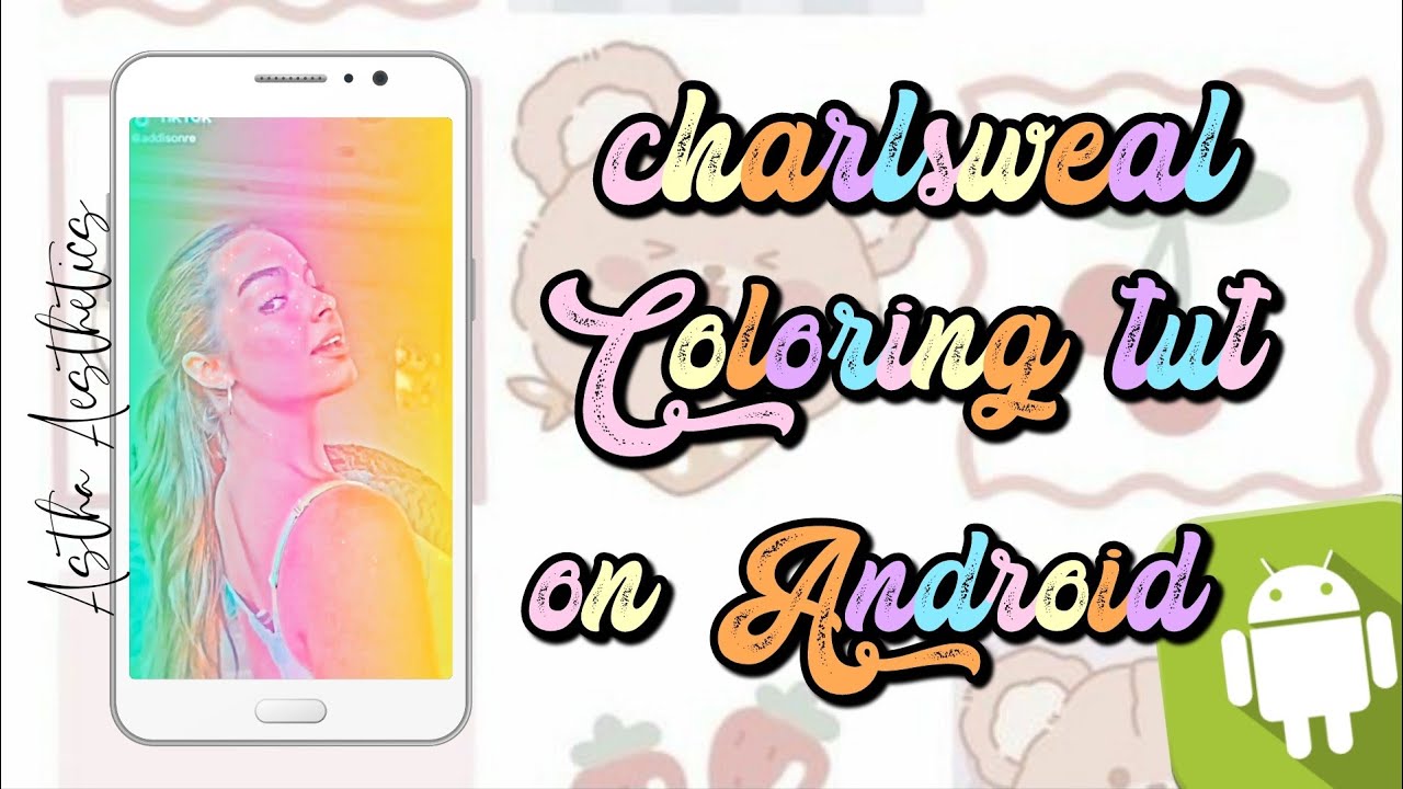 HOW TO GET @charlsweal COLORING ON ANDROID FOR TIKTOK FANPAGE 💗 | Astha Aesthetics 🍰