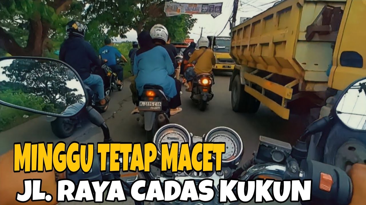 Perjalanan Dari Jl. Raya Cadas Kukun Hingga Perumahan Vila Tomang Tangerang 