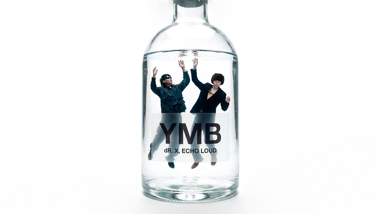 dR. X, ECHO LOUD - YMB (2026) Official Audio