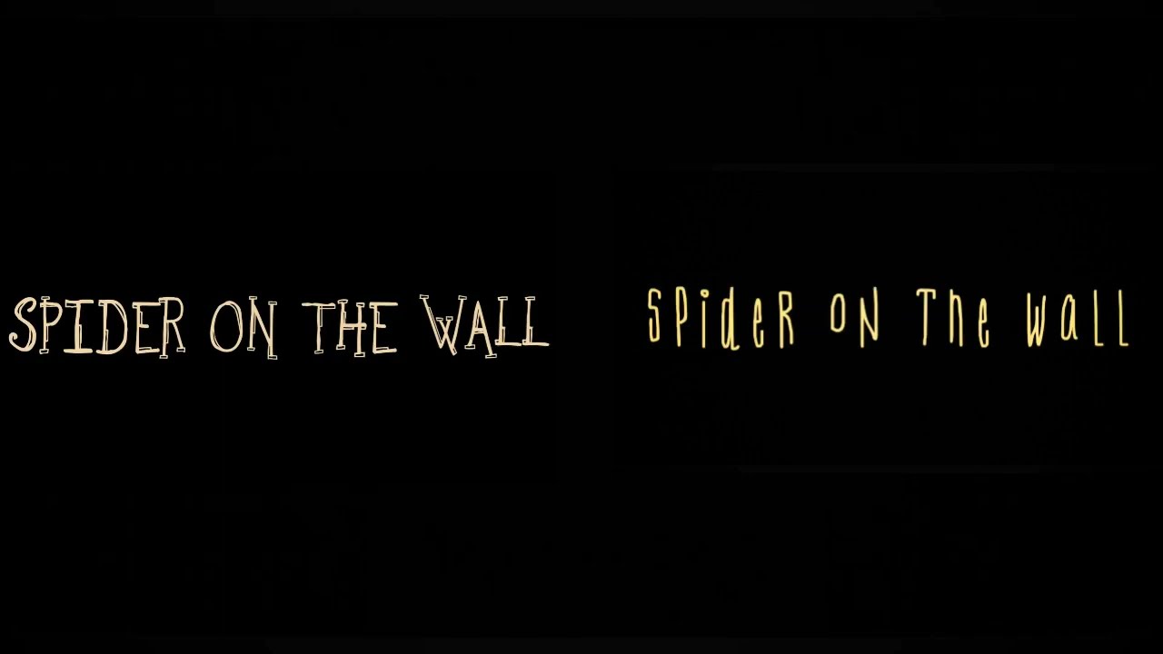 Spider On The Wall 2018 version and Spider On The Wall 2022 version played at the same time (kinda)