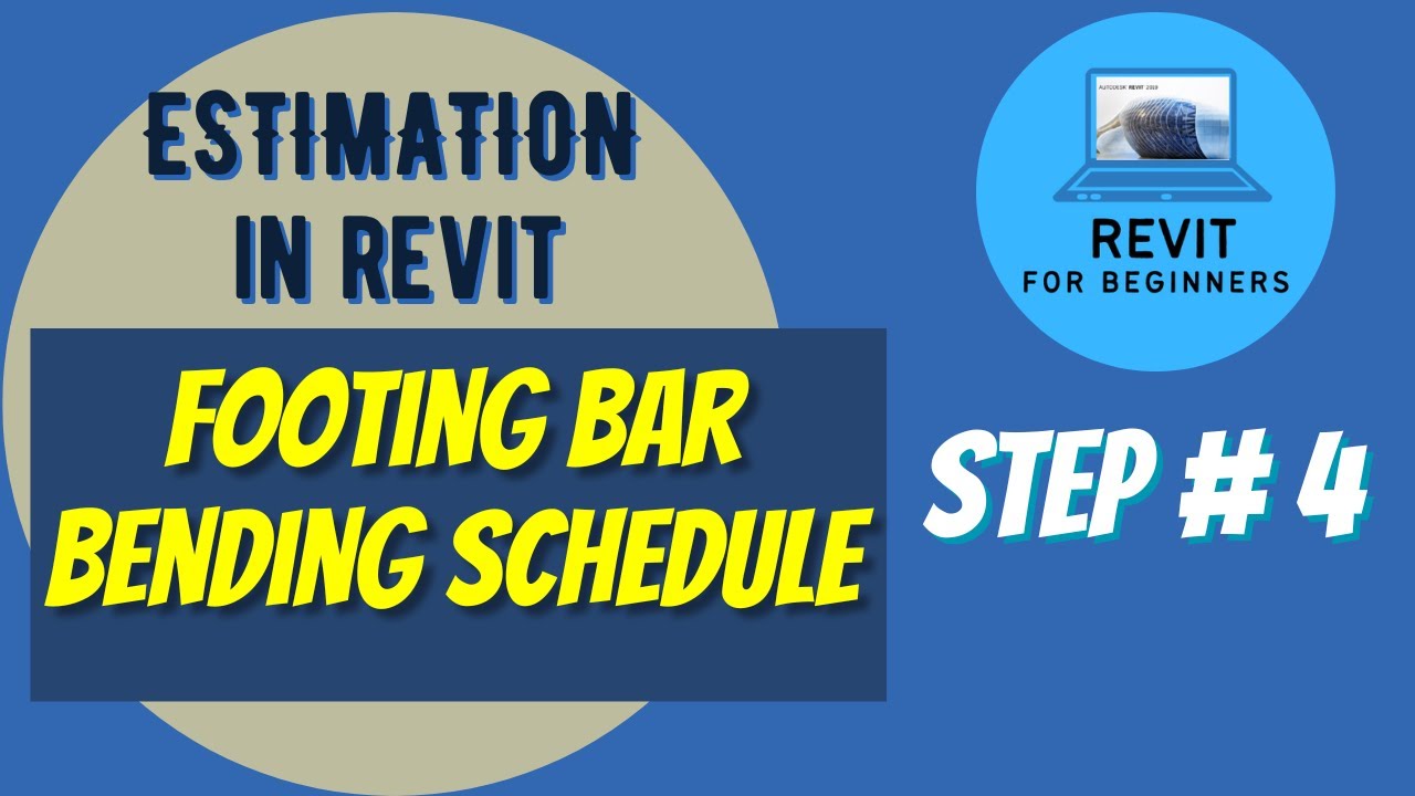 Bar bending schedule for footings | Estimation in Revit Step 4 of 7 | Revit for beginners