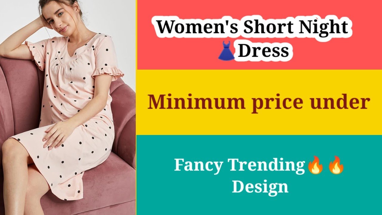 women's short night dress | minimum price under | night dress haul | knee length nighty | night haul