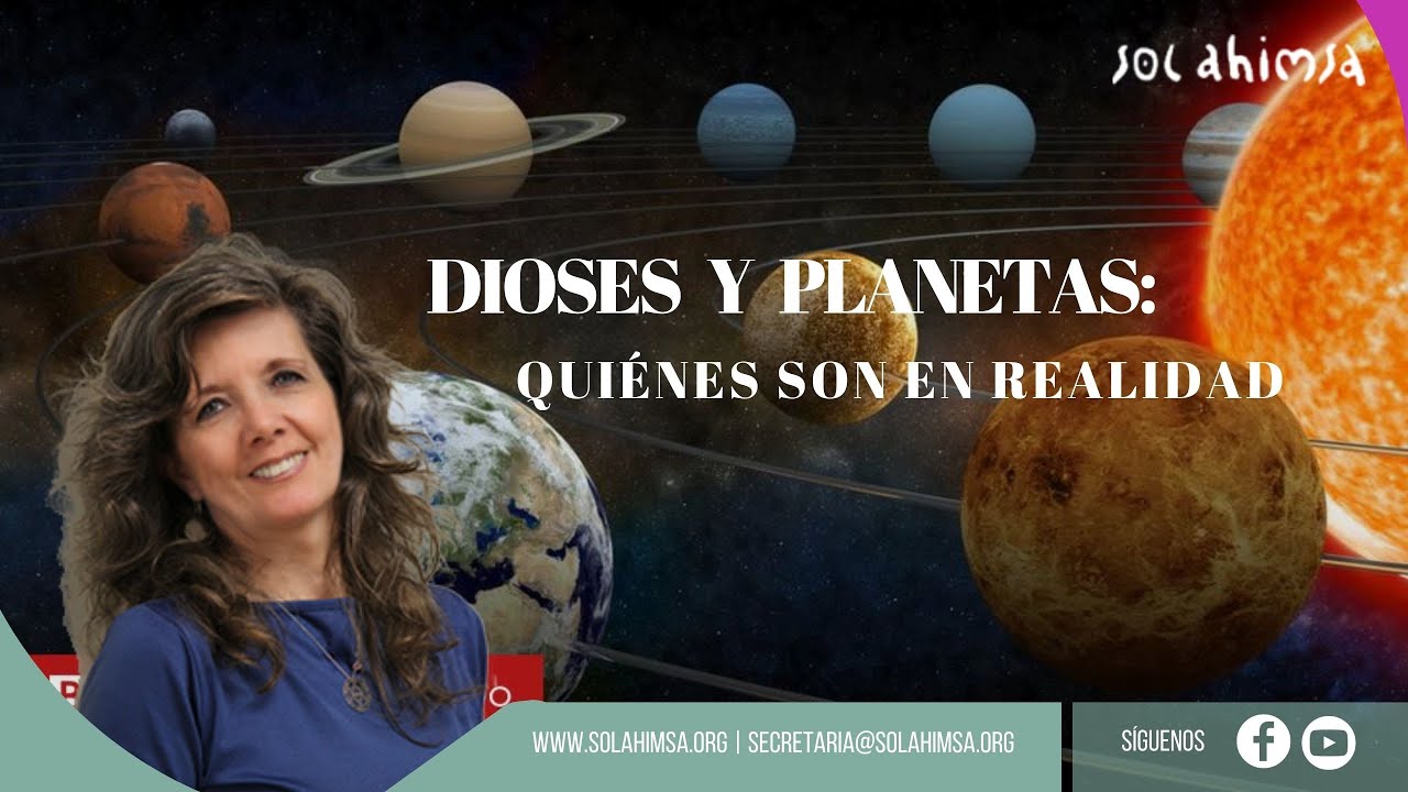 DIOSES Y PLANETAS. QUIÉNES SON EN REALIDAD