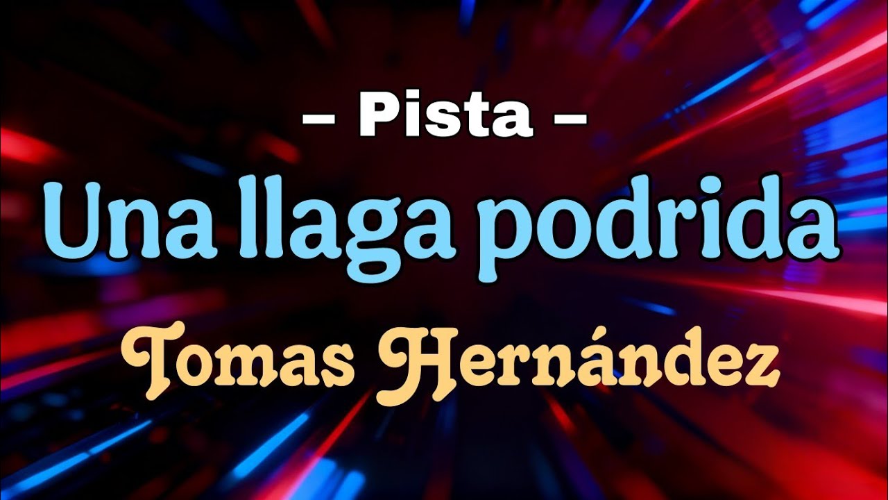 Una Llaga Podrida – Tomás Hernández | Pista Cristiana con Letra 