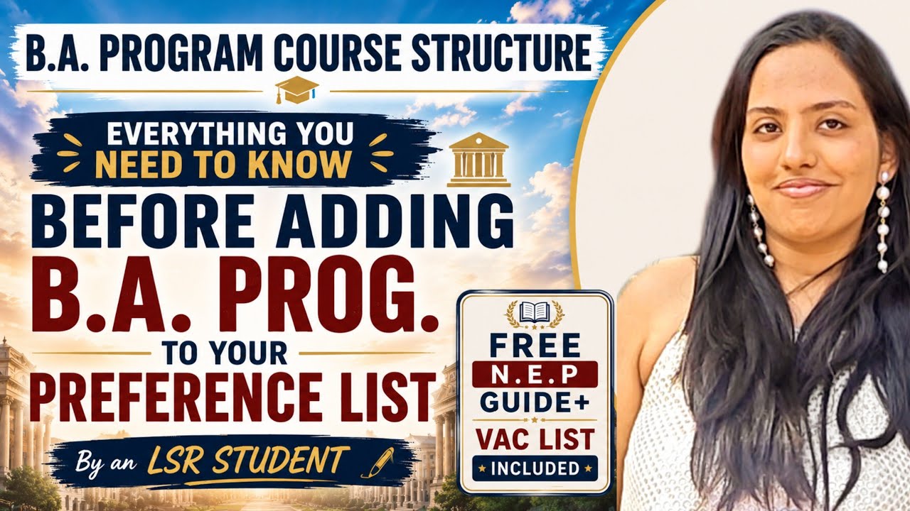 B.A. Program at DU🚀Latest Course Structure + NEP Guide| WATCH Before Filling Preference Sheet💫