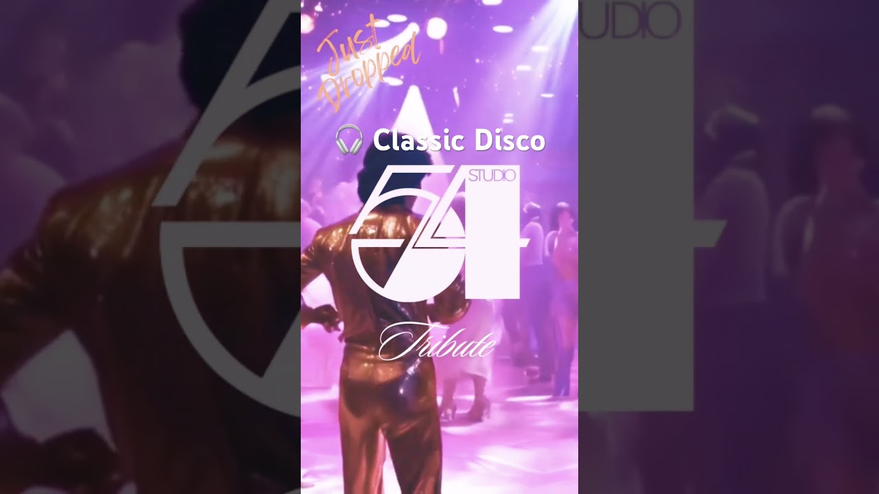 JUST DROPPED! Disco Mix - Studio 54 Tribute. (DJ Mix) #Disco #Nu Disco