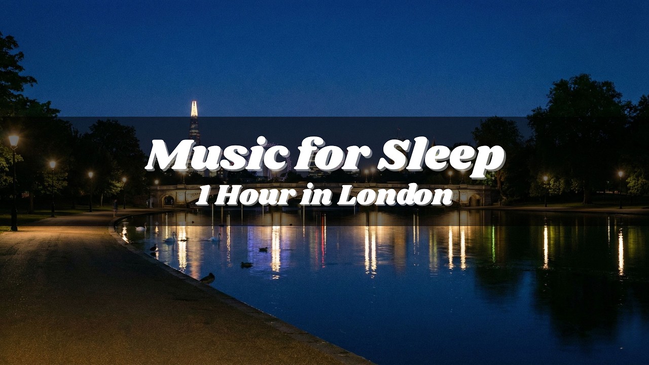 Deep Sleep by the River Thames | 432Hz Miracle Tone Sleep Music |Healing London Night Ambience-1Hour