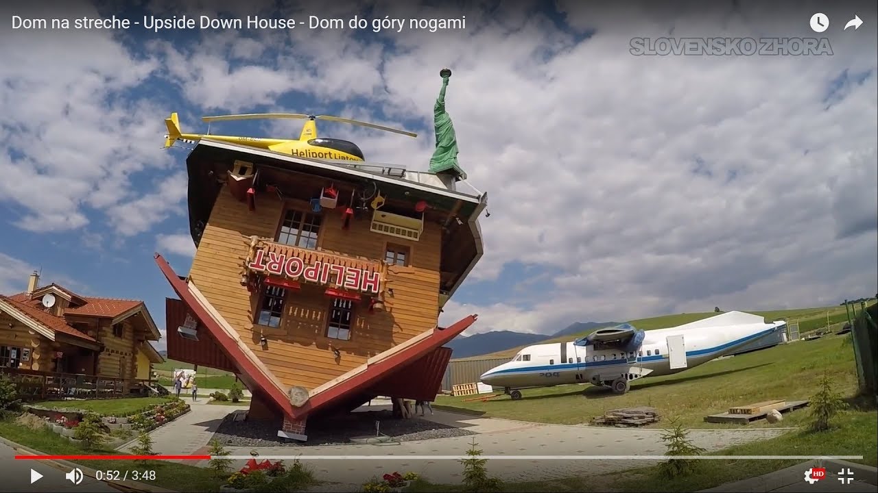 Dom na streche - Upside Down House - Dom do góry nogami