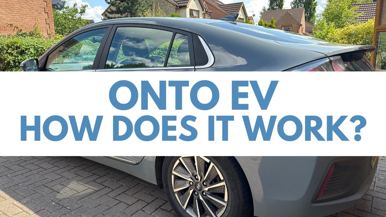 ONTO EV - Electric Car Subscriptions - How do they work? Get &pound;100 off - details in description