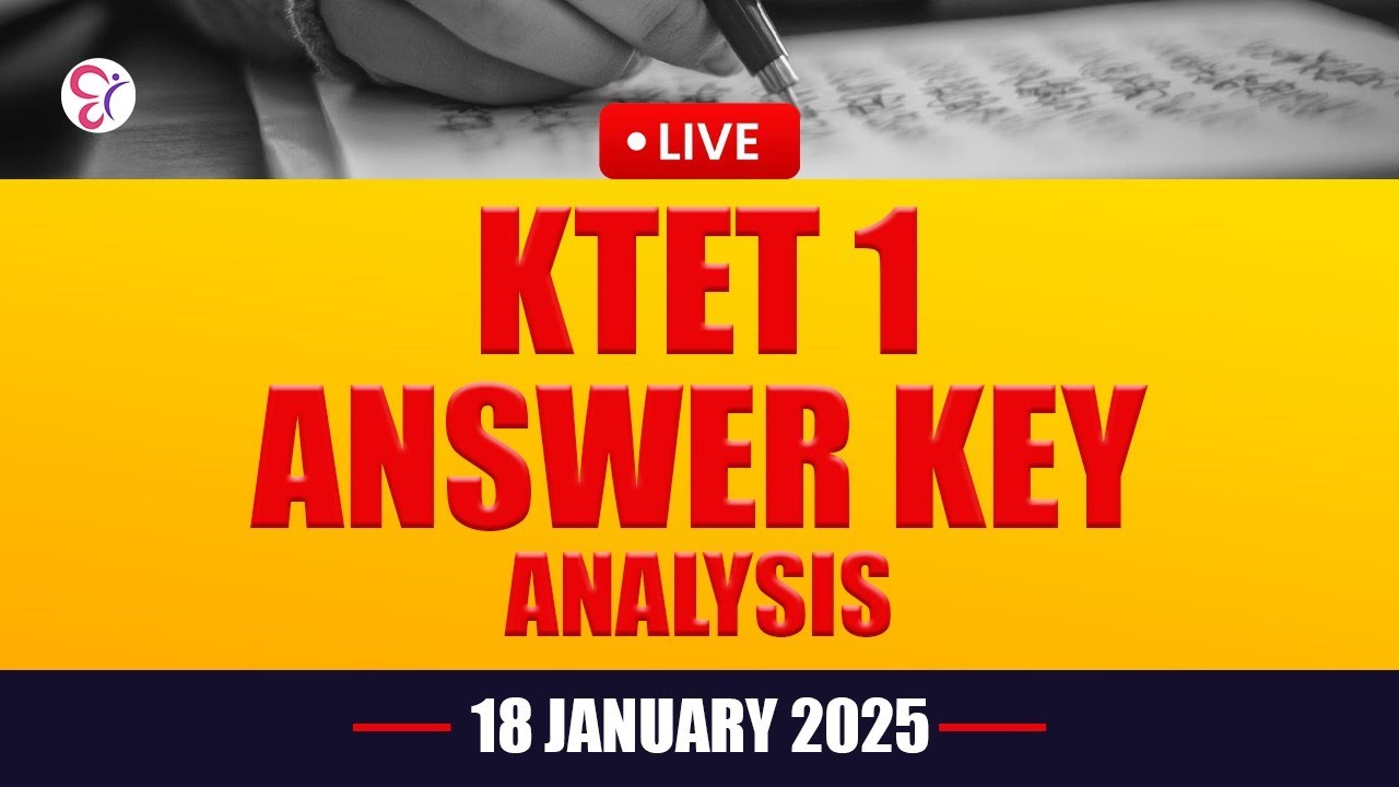 KTET 1 ANSWER KEY ANALYSIS | KTET EXAM 2025 | LIVE