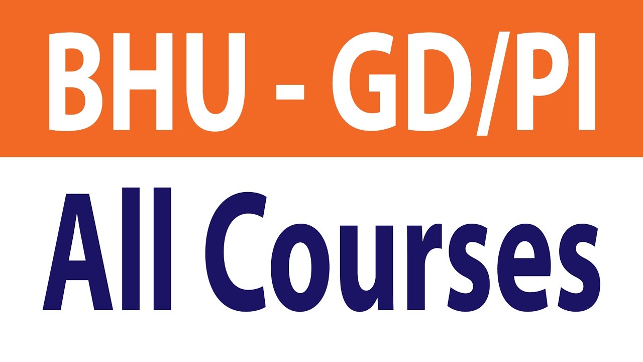 BHU GD/PI PREPARATION - 2021| MBA | MBA-AG | MPMIR | CONFLICT MANAGEMENT| TOURISM|FASHION TECHNOLOGY