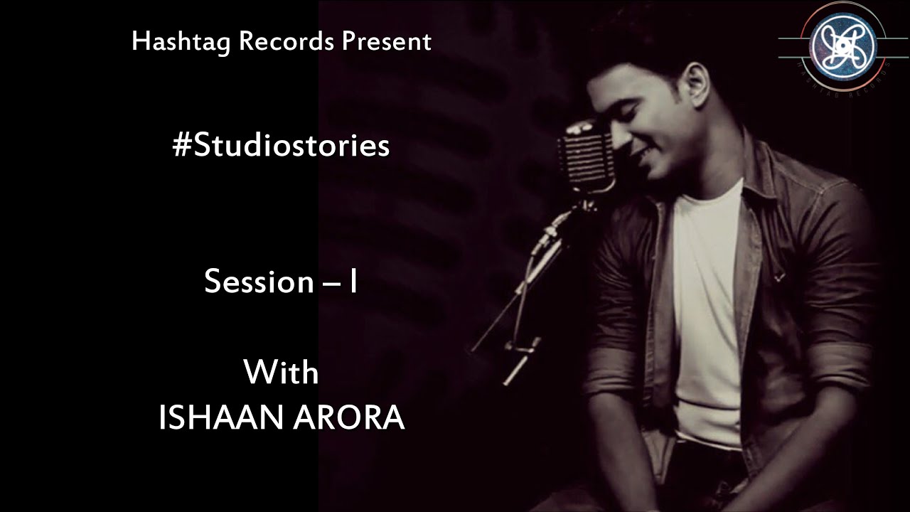 StudioStories ll Ishaan Arora ll Non stop Bollywood Songs ll Hashtag Records