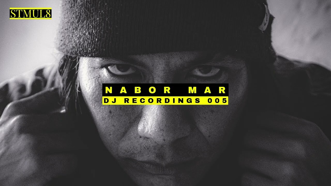 NABOR MAR :: DJ Recordings 005 :: PROGRESSIVE MELODIC