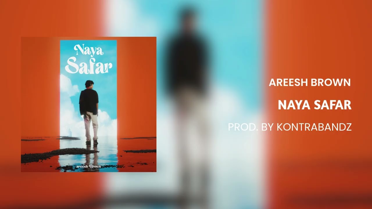 Areesh Brown - Naya Safar (Official Audio)