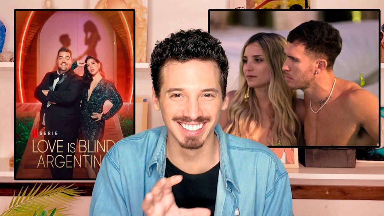 LOVE IS BLIND ARGENTINA: RESUMEN CON SPOILERS