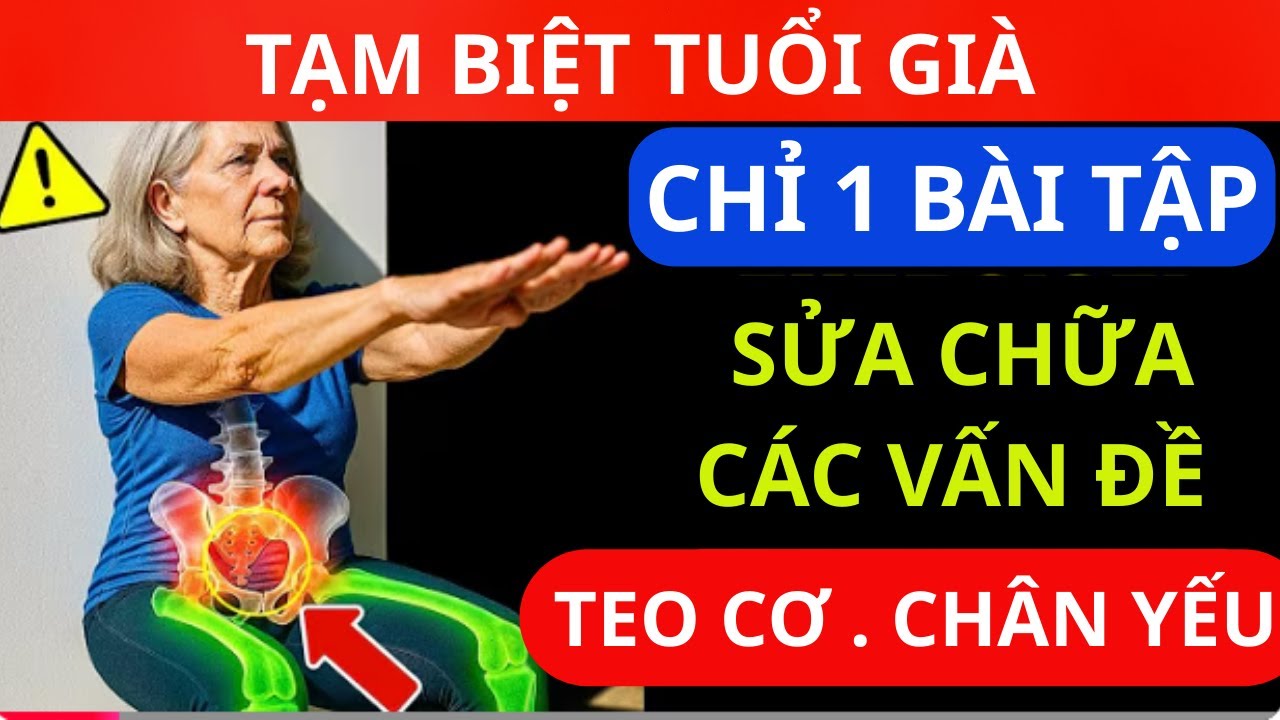 Nếu Bạn Trên 60 Tuổi Và Thấy Chân Yếu Đi, Hãy Xem Video Này Trước Khi Quá Muộn! ⚠️ Thói Quen Vàng