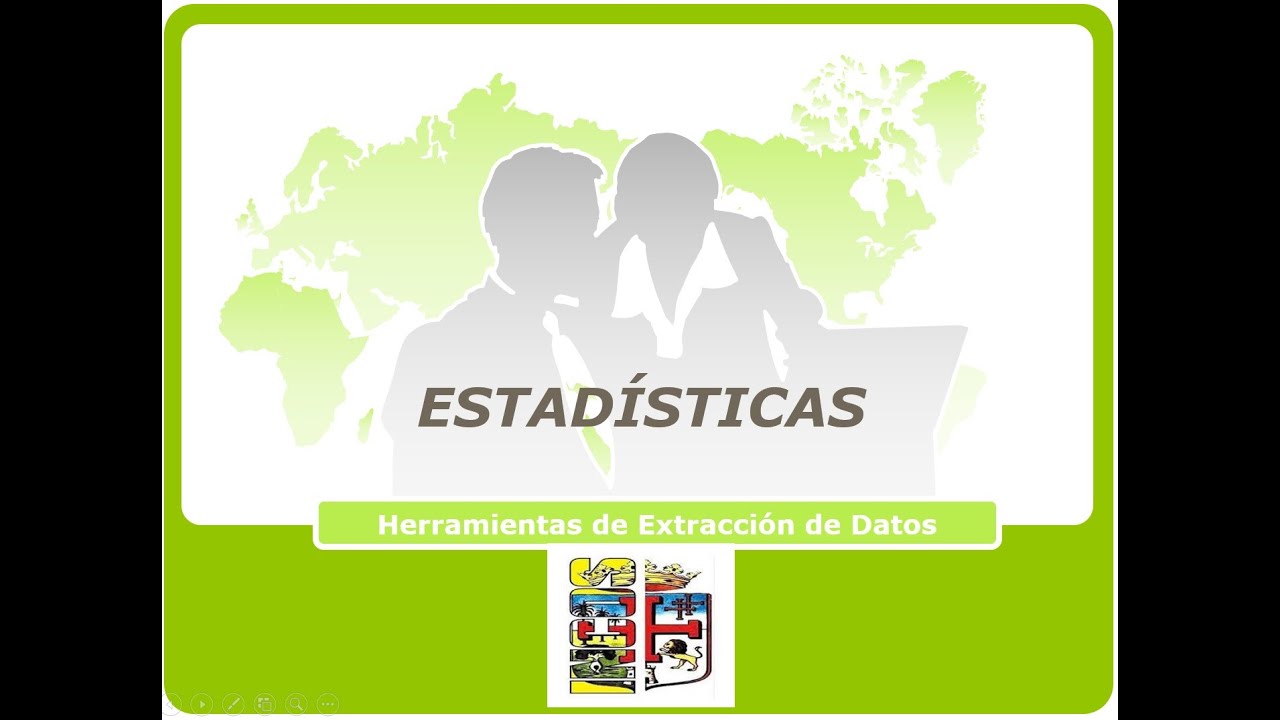 Estad&iacute;sticas Clase # 5 Herramientas de Extracci&oacute;n de Datos