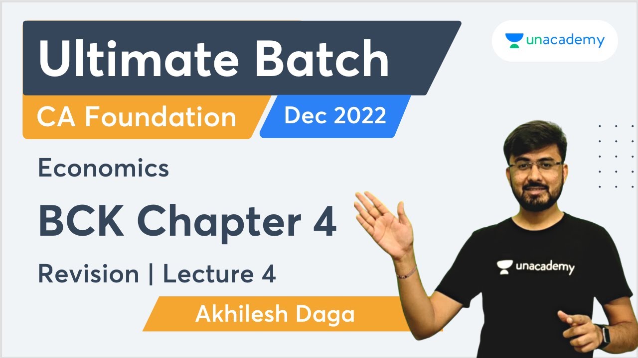 BCK Chapter 4 | Revision | Lecture 4 | Ultimate Batch for Economics and BCK Dec 2022