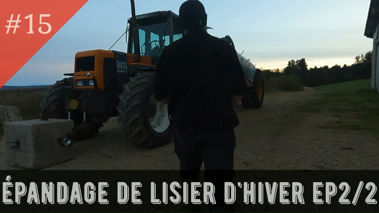 Epandage de lisier avant la neige !!! PART 2