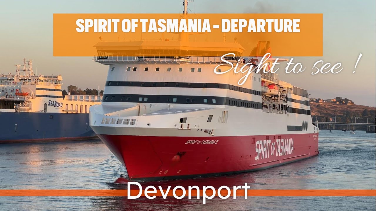 Quiet Evenings and Big Departures – Spirit of Tasmania Leaves Devonport