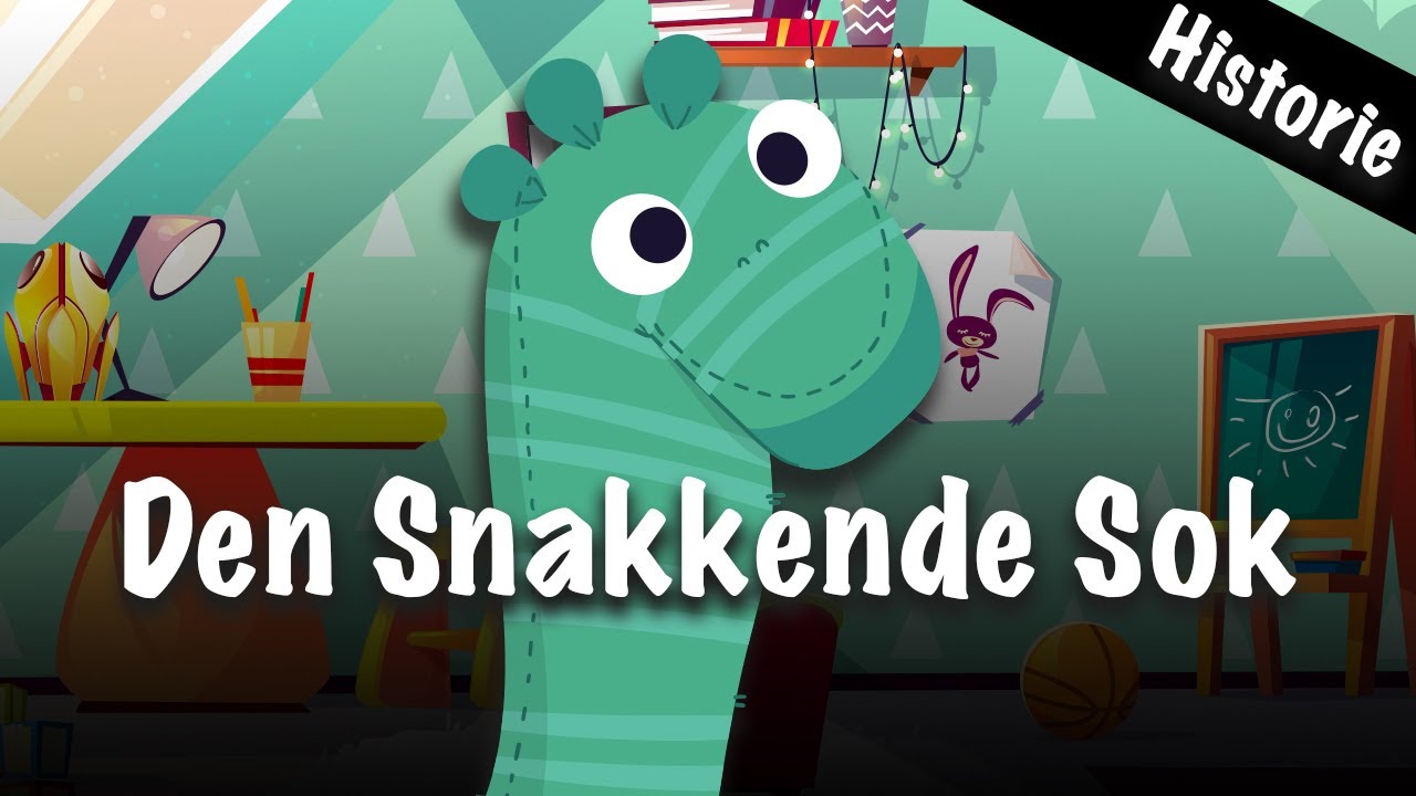 Den Snakkende Sok | Underholdende historie