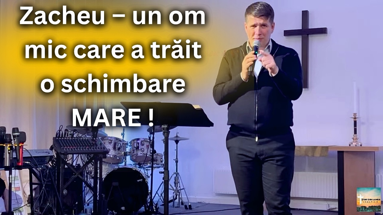 Predica Cristi Boariu - Zacheu – un om mic care a trăit o schimbare mare ! 2026