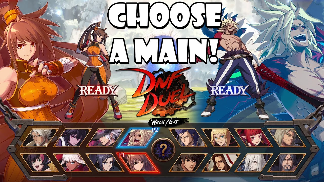 DnF Duel - How to choose your main character!