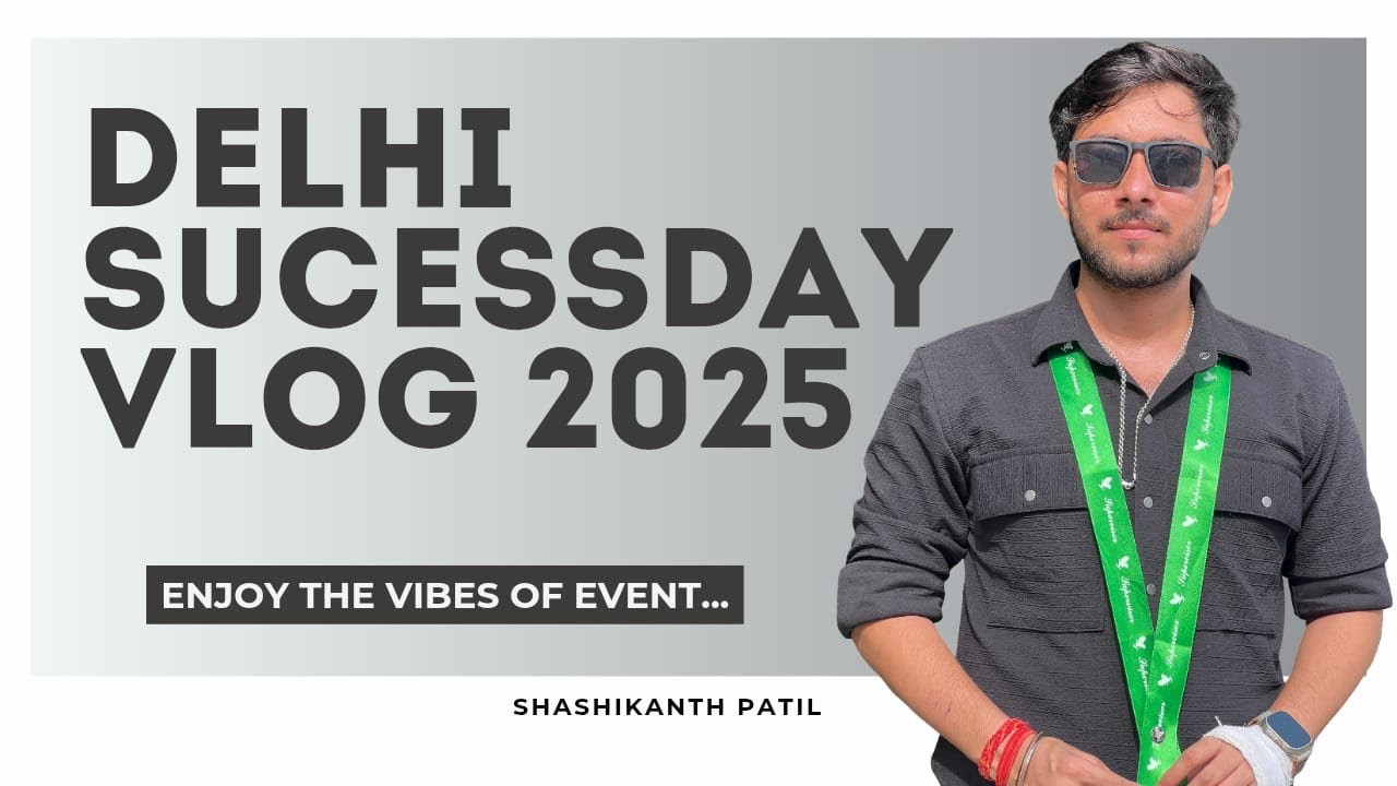 DELHI SUCCESSDAY VLOG 2025|| Delhi successday 2025|| shashikanth vlog