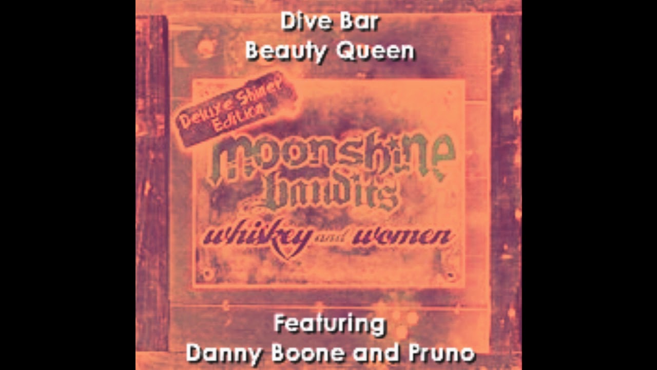 Moonshine Bandits-Dive Bar Beauty Queen