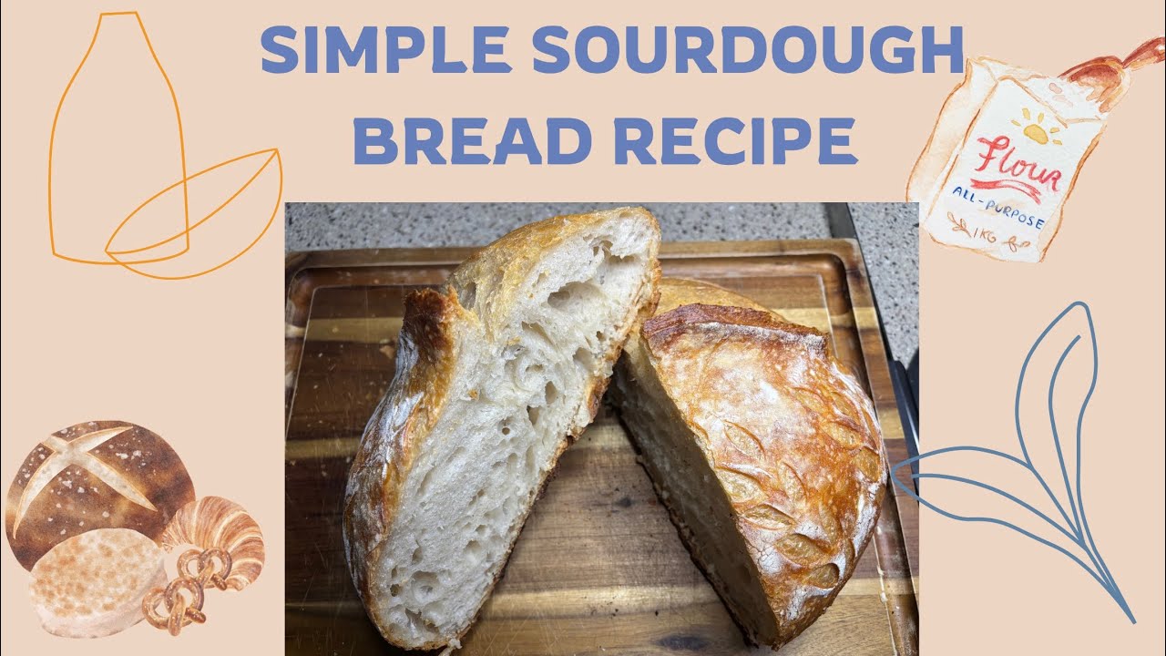 Simple Sourdough Bread Recipe