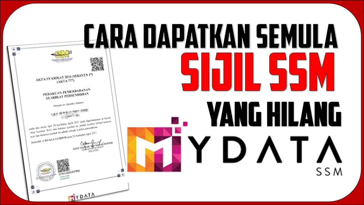 Cara Dapatkan Semula Dokumen SSM Yang Hilang | MyDATA SSM