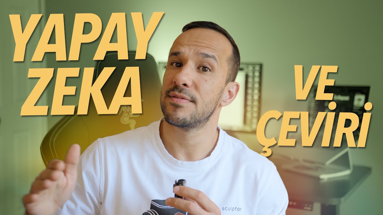 YAPAY ZEKA ÇEVİRMENLERİ İŞSİZ Mİ BIRAKACAK?