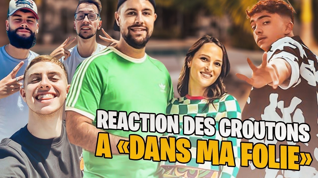 Les croûtons réagissent à mon dernier clip ''Dans ma folie'' 🥳