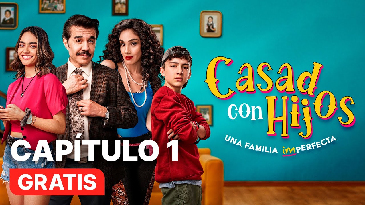 Casados con Hijos - Cap&iacute;tulo 1 Gratis | ViX