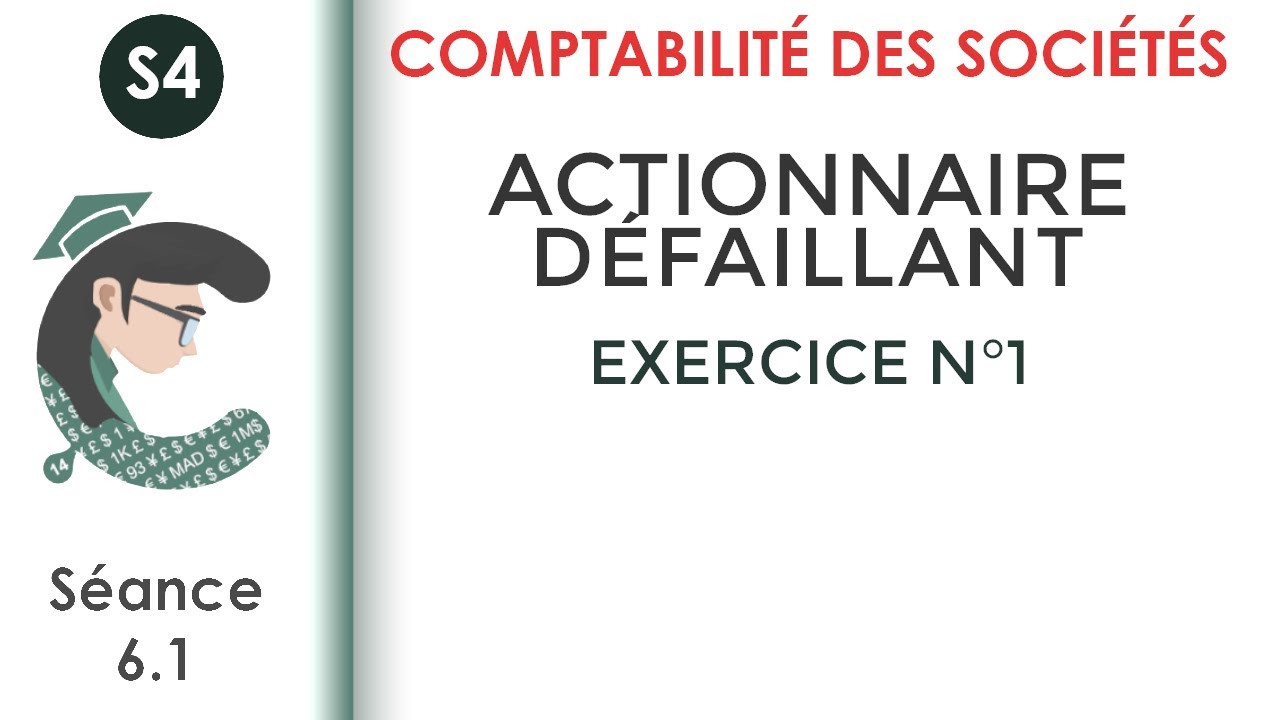 Actionnaire défaillant; Exercice corrigé N°1  #La_comptabilité_des_sociétés