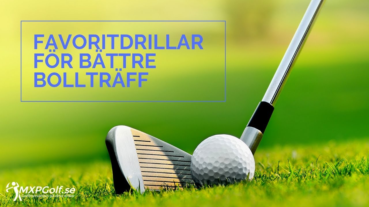 Bolltr&auml;ff f&ouml;r alla klubbor - MXPGolf.se