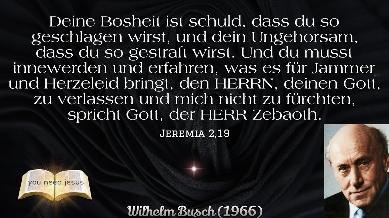 Wie kann Gott alles zulassen? - Pfarrer Wilhelm Busch (1966)
