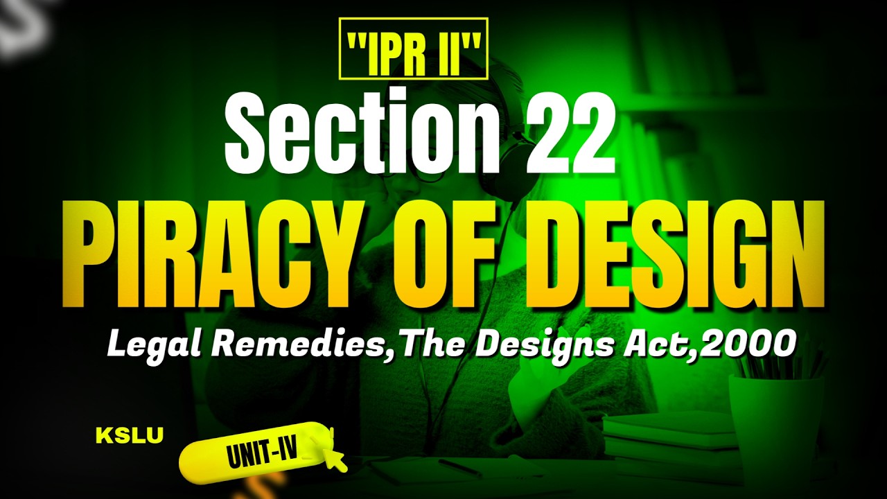 Piracy of Design Explained | Section 22 Designs Act 2000 | KSLU IPR 10 Marks Answer