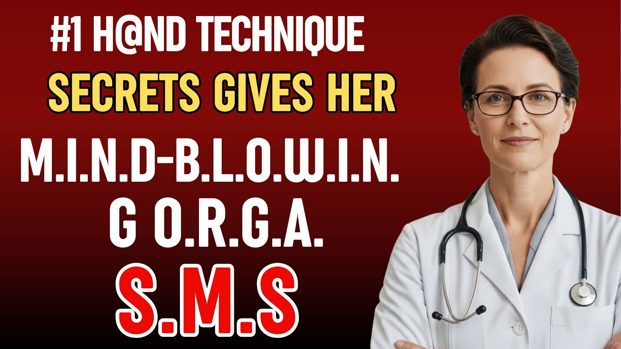 Urologist: The SECRET to Properly Pleasuring a Woman with Your Hands